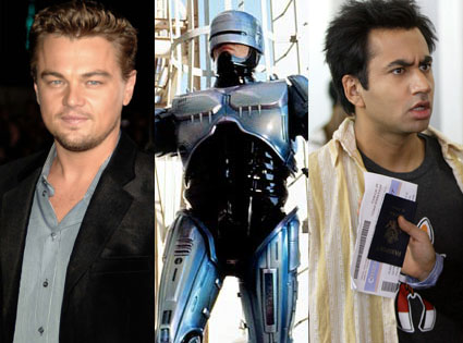 Leonardo DiCaprio, Robocop, Harold & Kumar Leonardo DiCaprio, Robocop, Harold & Kumar